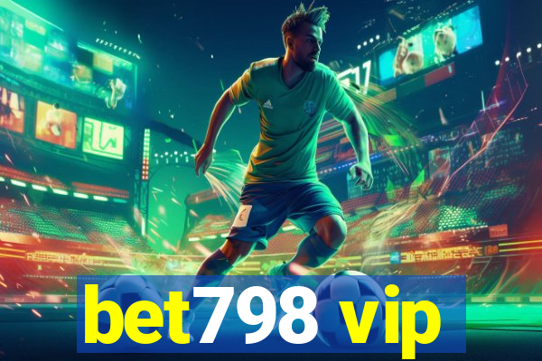 bet798 vip